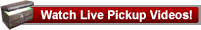 Watch Live Pickup Videos