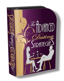 advanced dating strategies advanced dating strategies