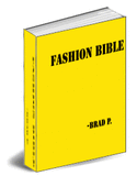 Brad's Fashion Bible