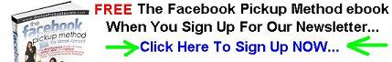The Facebook Pickup Method