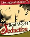 Swinggcat Real World Seduction book