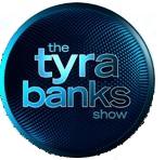 The Tyra Banks Show
